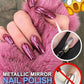 2026 Vernis à ongles métallisé miroitant et glamou